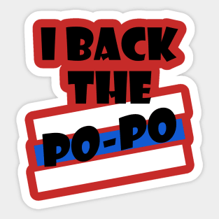 I Back The Po-Po Sticker